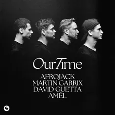 AFROJACK, Martin Garrix, David Guetta, Amél – Our Time – cover artwork by Joeri RZN