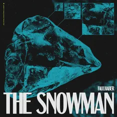 Faulhaber – The Snowman – cover artwork by Joeri RZN