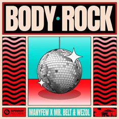 ManyFew x Mr. Belt & Wezol – Body Rock – cover artwork by Joeri RZN