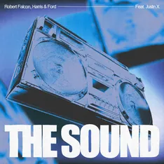 Robert Falcon, Harris & Ford feat. JUSTN X – The Sound – cover artwork by Joeri RZN